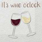 16 napkins "It's wine o'clock" 33cm x 33cm