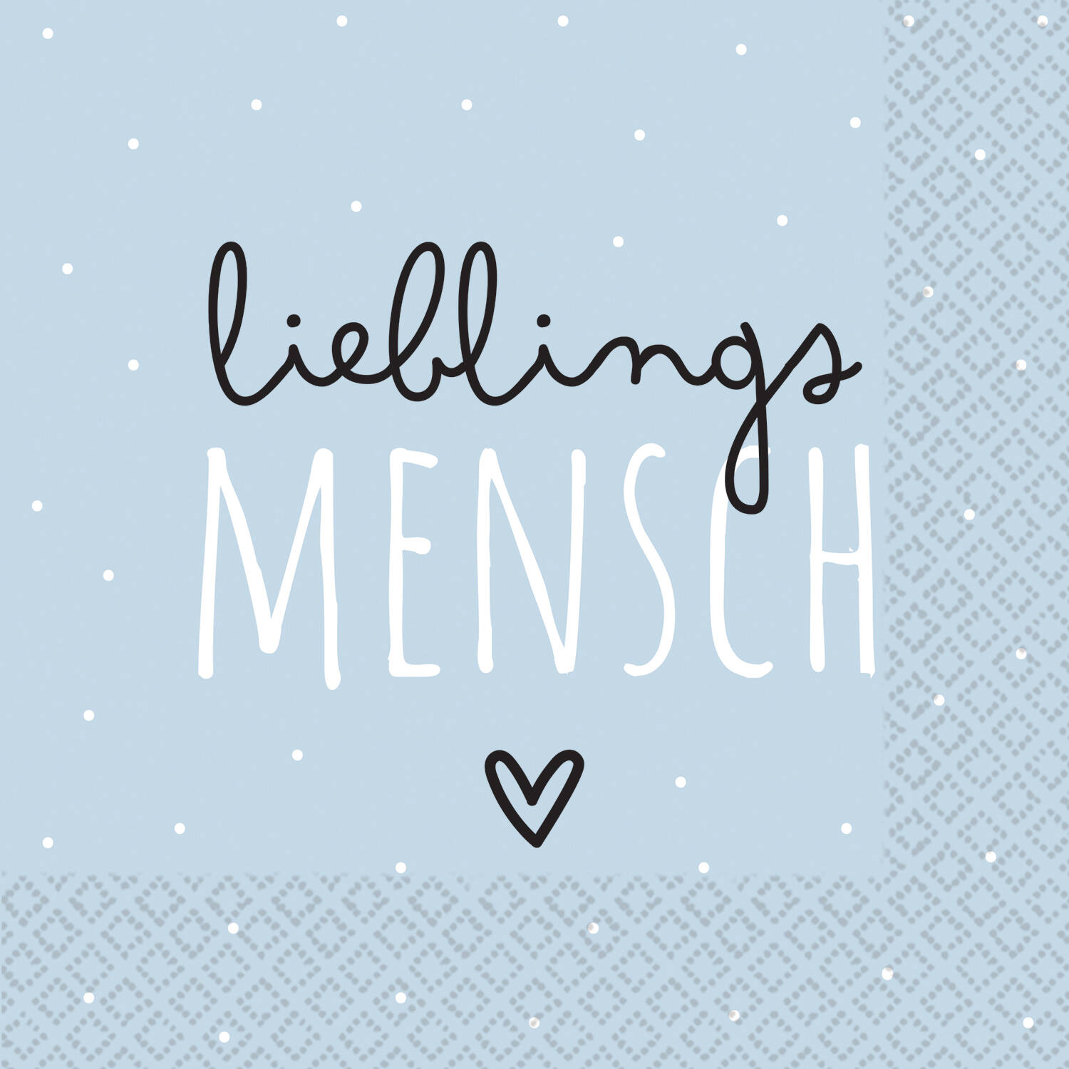 16 napkins "Lieblingsmensch" 33cm x 33cm