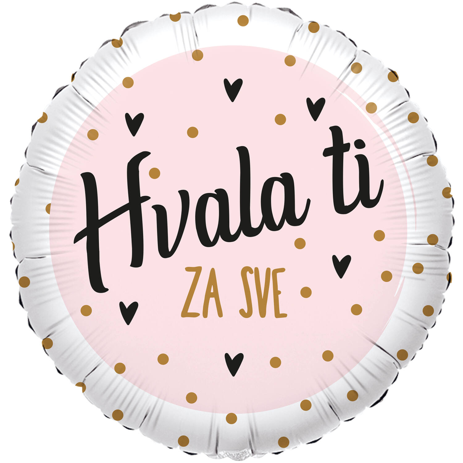 Foil Balloon - "Hvala ti ZA SVE" - Croatian - 45 cm