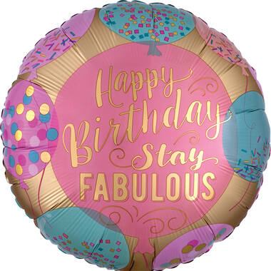 Foil Balloon - "Happy Birthday Stay FABULOUS" - 45 cm