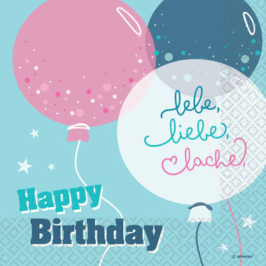 16 napkins "Happy Birthday - lebe, liebe, lache" 33cm x 33cm