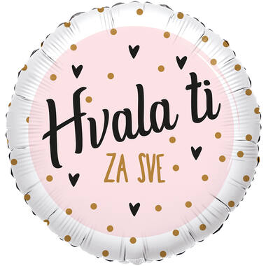 Foil Balloon - "Hvala ti ZA SVE" - Croatian - 45 cm