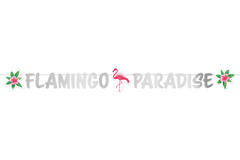 Letter Banner Flamingo Paradise Paper 135 x 15 cm