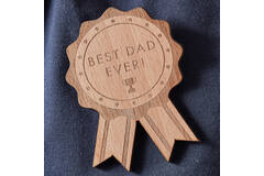 Badge - Best Dad Ever Wooden Rosette